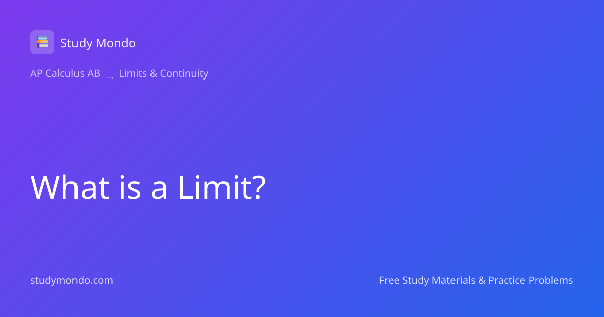 What is a Limit? | Study Mondo